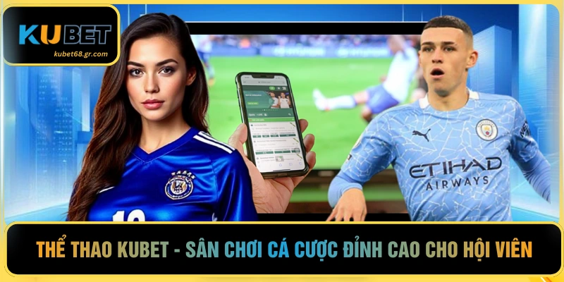 Thể Thao Kubet
